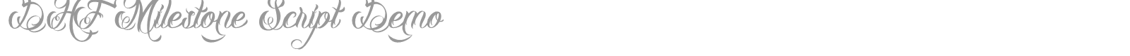 DHF Milestone Script font preview